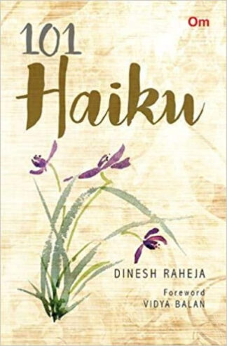 101 Haiku (Paperback) - Dinesh Raheja