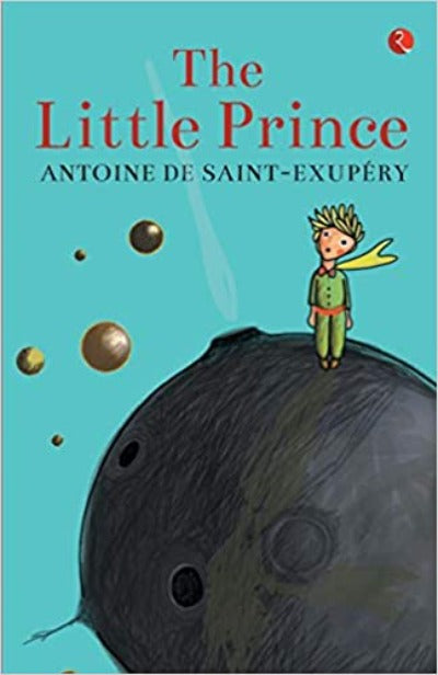The Little Prince (Paperback) –  by Antoine de Saint-Exupéry