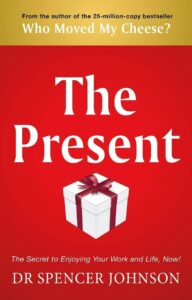 Present, The -  Paperback –  by Dr Spencer Johnson