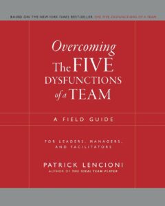 Overcoming The Five Dysfunctions of a Team:-Paperback-by Patrick Lencioni