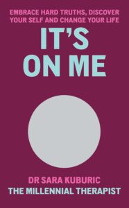 It's On Me: -Paperback – by Sara Kuburic