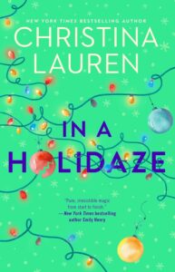 In A Holidaze: Paperback – by Christina Lauren