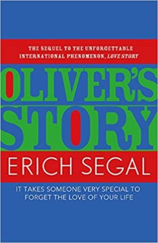 OLIVER'S STORY (Paperback) – by Erich Segal