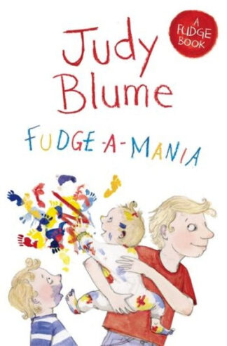 Fudge-a-Mania (Fudge, 4) Paperback –  by Judy Blume