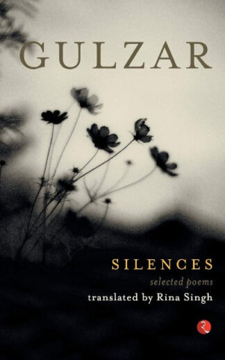 Silences (Paperback) – by Gulzar