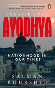 Sunrise over Ayodhya Hardcover – by Salman Khurshid