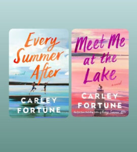 (Combo Pack) Every summer after + Meet Me at the Lake Paperback – by Carley Fortune (Author)