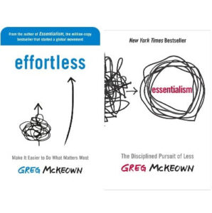 (Combo Pack) Essentialism + Effortless Paperback – by Greg McKeown (Author)