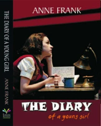 The Diary Of A Young Girl by Anne Frank