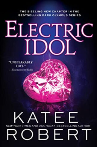 Electric Idol (Dark Olympus, 2) Paperback – by Katee Robert
