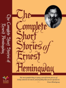 The Complete Short Stories Of Ernest Hemingway  (Paperback, Ernest Hemingway)