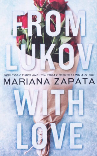 From Lukov with Love Paperback – by Mariana Zapata