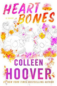 Heart Bones Paperback – by Colleen Hoover