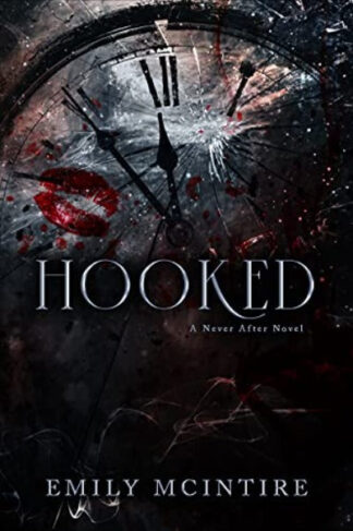 Hooked (Never After) Paperback – by Emily McIntire