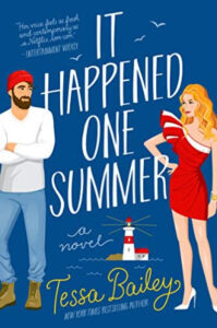 It Happened One Summer: A Novel Paperback – Tessa Bailey