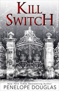 Kill Switch Paperback by Penelope Douglas