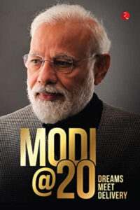 MODI@20: Dreams Meet Delivery Hardcover – by Various Authors
