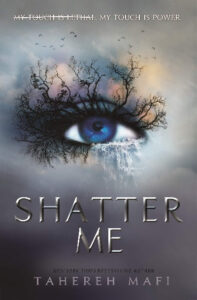 Shatter Me Paperback – by Tahereh Mafi