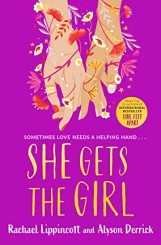 She Gets the Girl Paperback – by Rachael Lippincott ,Alyson Derrick