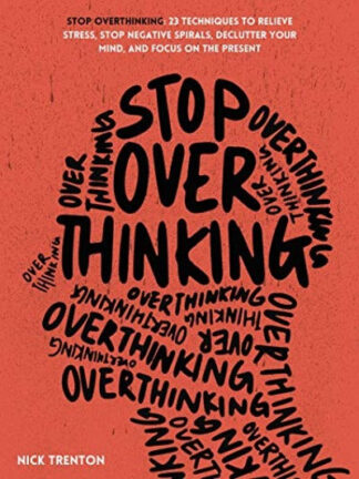 Stop Overthinking Paperback – by Nick Trenton
