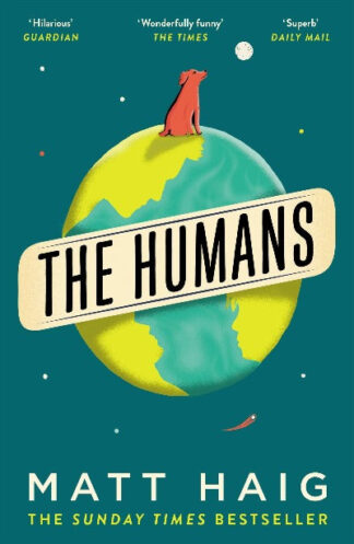 The Humans Paperback – by Matt Haig