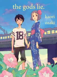 The Gods Lie Paperback – by Kaori Ozaki