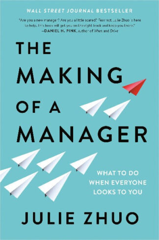 The Making of a Manager (Paperback) - Julie Zhuo