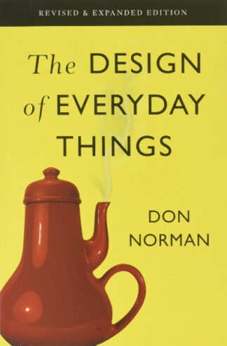 The Design Of Everyday Things Paperback –  by Don Norman