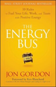 The Energy Bus (Paperback) by Jon Gordon
