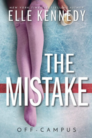 The Mistake: 2 (Off-Campus, 2) Paperback – by Elle Kennedy