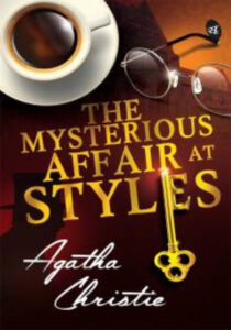 The Mysterious Affair at Styles Paperback – by Agatha Christie