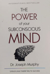 The Power of your Subconscious Mind - Joseph Murphy (Paperback)