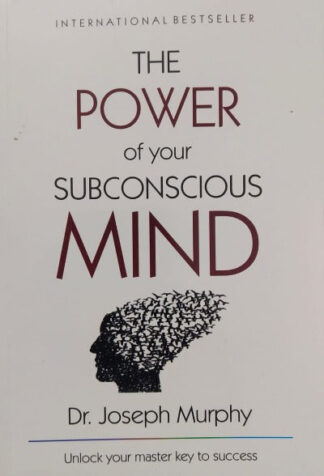The Power of your Subconscious Mind - Joseph Murphy (Paperback)