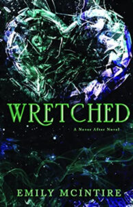 Wretched (Never After) (Paperback) - Emily McIntire Author - Emily McIntire