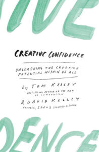Creative Confidence Paperback by David Kelley