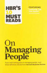HBR's 10 Must Reads on Managing People (with featured article "Leadership That Gets Results," by Daniel Goleman) Paperback – by Harvard Business Review , Daniel Goleman , Jon R. Katzenbach