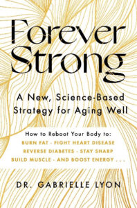 Forever Strong (Paperback) by Gabrielle Lyon