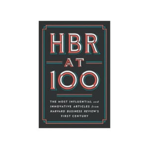 HBR at 100 (Paperback) by Clayton M. Christensen