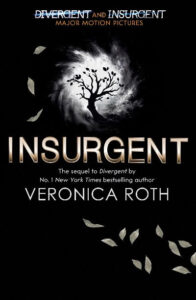 Insurgent - Black Edition: Divergent Trilogy: Book 2 Paperback – by Veronica Roth