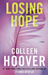 Losing Hope Paperback – by Colleen Hoover