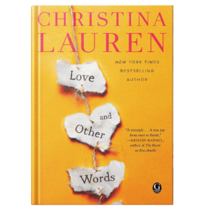 Love and Other Words (Yellow Cover) Paperback – by Christina Lauren
