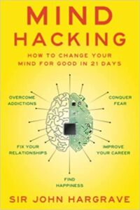 Mind Hacking Paperback – by John Hargrave