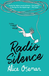 Radio Silence: TikTok made me buy it! Paperback – by Alice Oseman