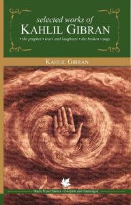 Kahlil Gibran - Selected Works (Paperback)