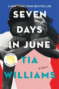 Seven Days in June Paperback  – Tia Williams