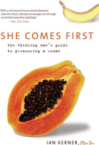She Comes First (Paperback) by Ian Kerner