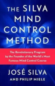 The Silva Mind Control Method Paperback – by Silva