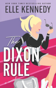 The Dixon Rule (Paperback) by Elle Kennedy