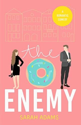 The Enemy: A Romantic Comedy: 2  Paperback - Sarah Adams