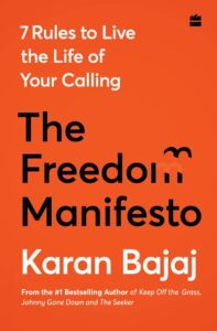 The Freedom Manifesto Hardcover – by Karan Bajaj